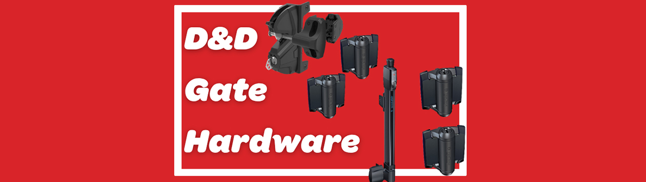D&D Gate Hardware; a great partner for your next gate job